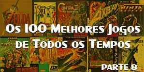 OS 11 MELHORES JOGOS DE TODOS OS TEMPOS 