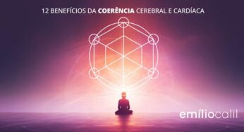 12 benefícios da coerência cerebral e cardíaca